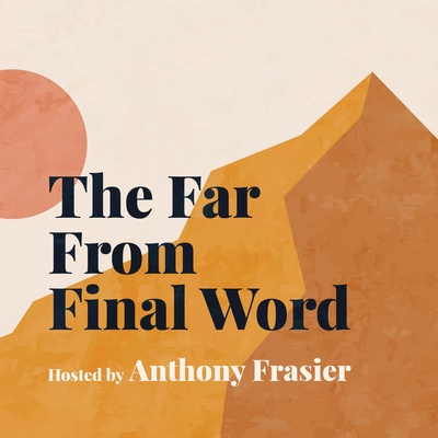 The Far From Final Word