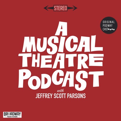 A Musical Theatre Podcast