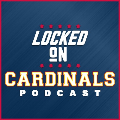 Locked On Cardinals - Daily Podcast On The St. Louis Cardinals