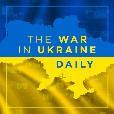 The War in Ukraine Daily