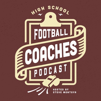 High School Football Coaches Podcast