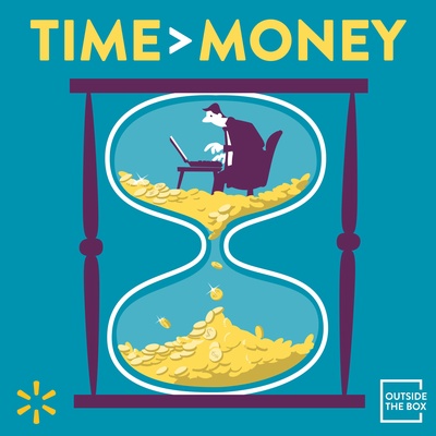 Outside the Box: Time > Money
