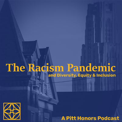 The Racism Pandemic and Diversity, Equity & Inclusion