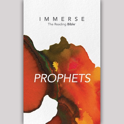 Immerse: Prophets – 8 Week Plan