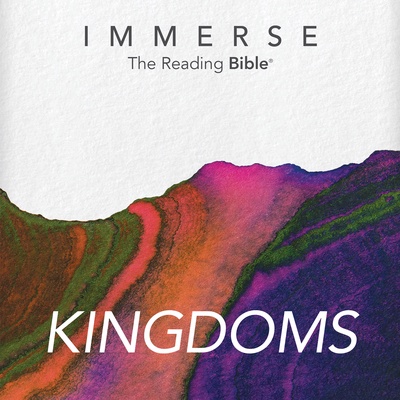 Immerse: Kingdoms – 16 Week Reading Plan