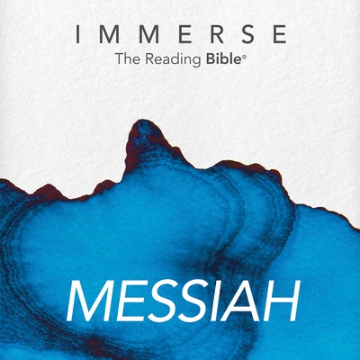 Immerse: Messiah – 16 Week Reading Plan