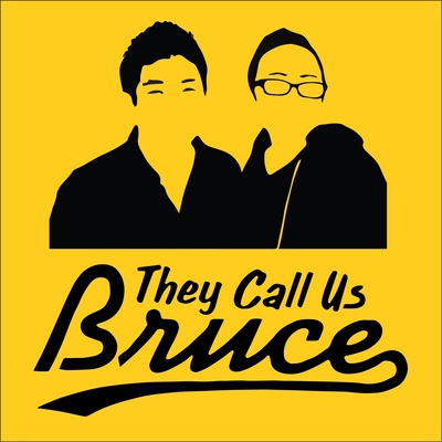 They Call Us Bruce