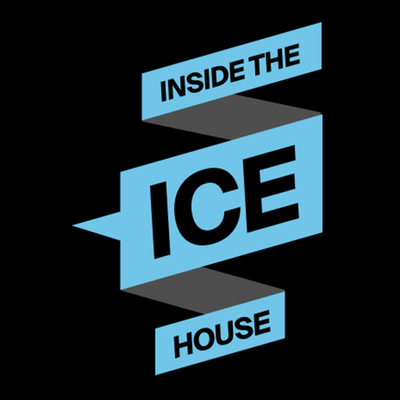 Inside the ICE House