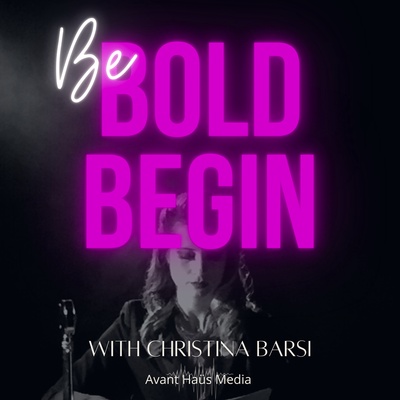 Be Bold Begin