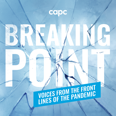 Breaking Point: Voices from the Front Lines of the Pandemic