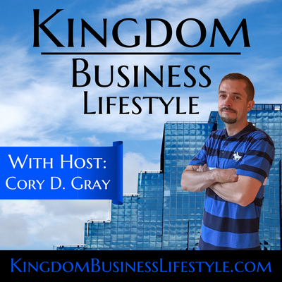 Kingdom Business Lifestyle Podcast