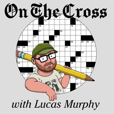 On The Cross with Lucas Murphy