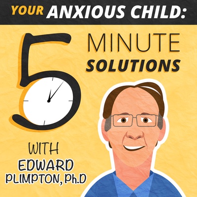 Your Anxious Child