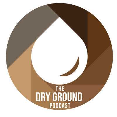 The Dry Ground Podcast: Exploring Ancient Scripture for Today