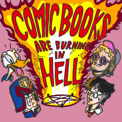 Comic Books Are Burning In Hell