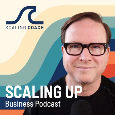 Scaling Up Business Podcast