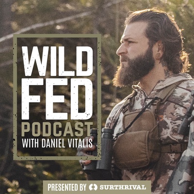 WildFed Podcast — Hunt Fish Forage Food