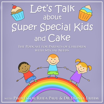 Let’s Talk About Super Special Kids & Cake