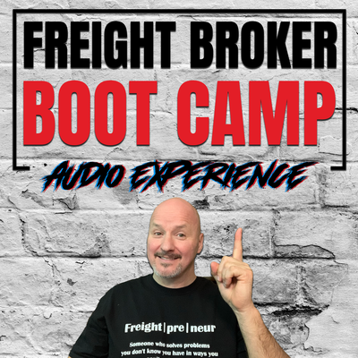 Freight Broker Boot Camp Audio Experience