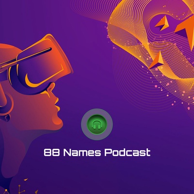 88 Names Podcast