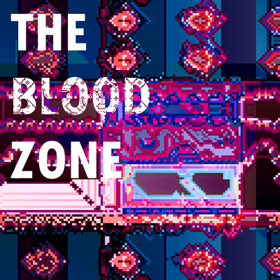 The Blood Zone