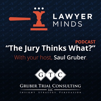 "The Jury Thinks What?" Podcast