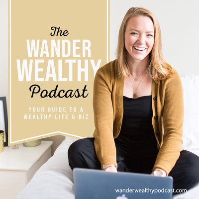 The Wander Wealthy Podcast | Build and Grow Your Money Coaching Business