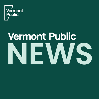 News from Vermont Public