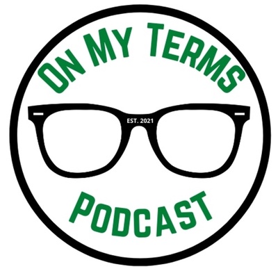 On My Terms Podcast