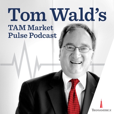 TAM Market Pulse: Tom Wald
