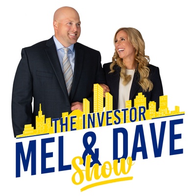The Investor Mel & Dave Show