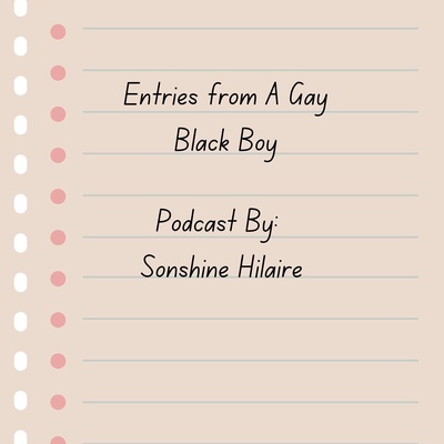 Entries From A Gay Black Boy