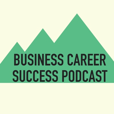 Business Career Success Podcast by Elevate Career Network