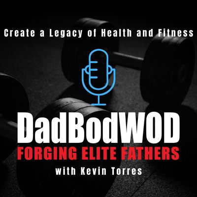 Dad Bod WOD Podcast