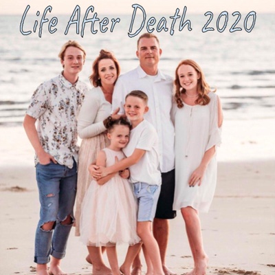 Life After Death 2020