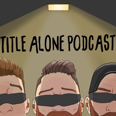 Title Alone Podcast
