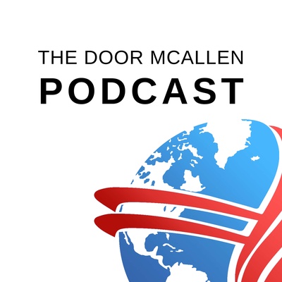 The Door McAllen Podcast