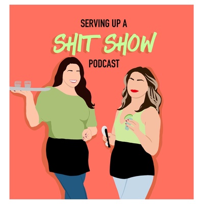 Serving Up A Shit Show 