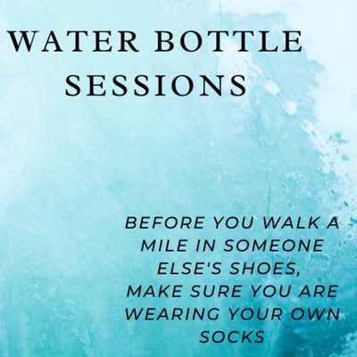Water Bottle Sessions