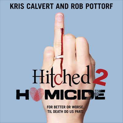 Hitched 2 Homicide