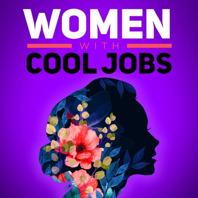 Women with Cool Jobs