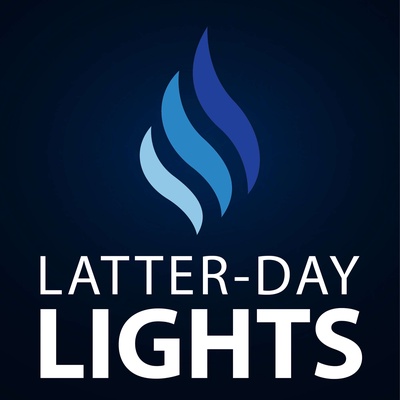 LDS Podcast "Latter-Day Lights" - Inspirational LDS Stories