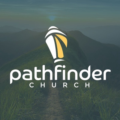 Pathfinder Church Messages