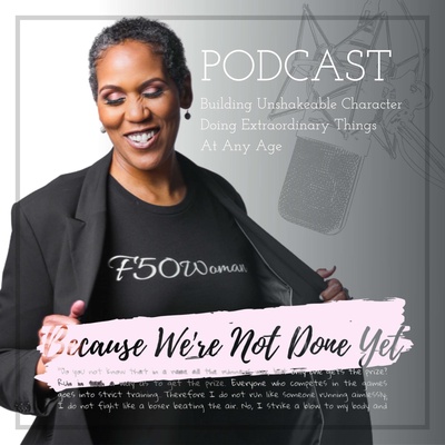 F50Woman: Because We're Not Done Yet