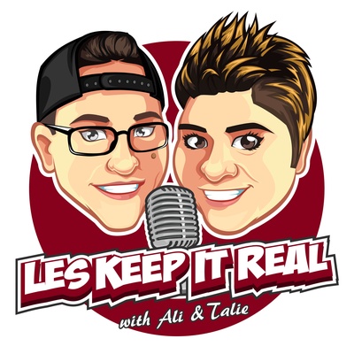 Les Keep It Real with Ali & Talie