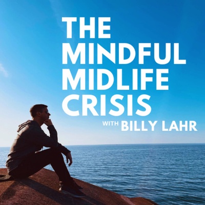 The Mindful Midlife Crisis 