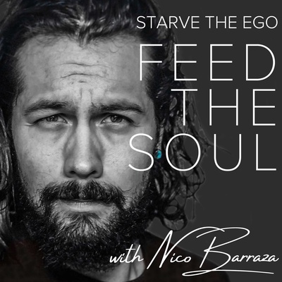 Starve the Ego Feed the Soul