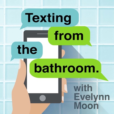 Texting from the Bathroom