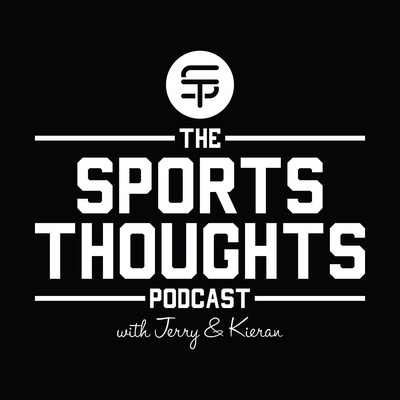The Sports Thoughts Podcast