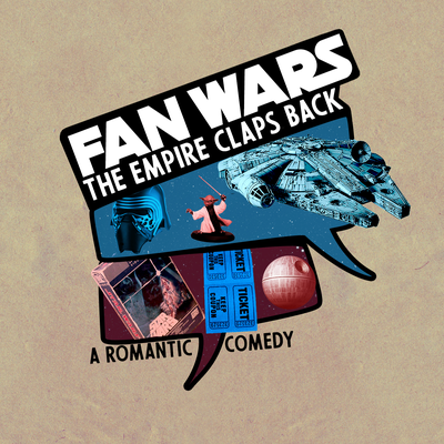Fan Wars: The Empire Claps Back
